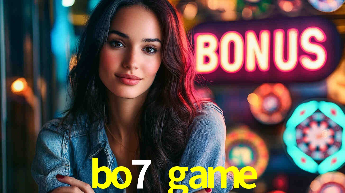 bo7 game: Seu Cassino Premiado com Pagamentos Rápidos